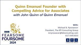 Quinn Emanuel Founder with Compelling Advice for Associates