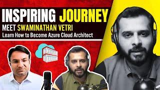 Learn How to Become Azure Cloud Architect with Swaminathan Vetri || ScholarHat