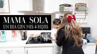 MAMA DE 4 SOLA / UN DIA DE MUCHO TRABAJO FAMILIAR/ VLOG