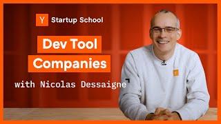 How To Start A Dev Tools Company | Startup School