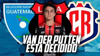 ESTO DIJO SANTIAGO VAN DER PUTTEN DE ALAJUELENSE SOBRE JUGAR CON GUATE