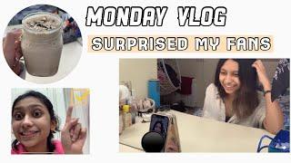 Monday Vlog | SURPRISING FANS | VLOG | Messed Up Monday | SLOS | Sanchari M