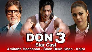 DON 3 l Farhan Akhtar Start Work On Don 3 Script l Don 3 Star Cast l Shah Rukh Khan l Amitabh Ba..