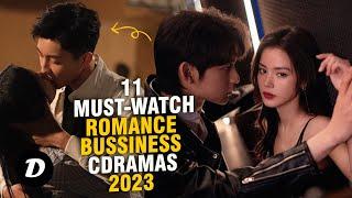 Top 11 Must-Watch Chinese Romantic Business Dramas in 2023