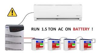 How to Run 220V 1.5 Ton AC on 4 x 12V 150Ah Battery