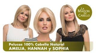 Amelia, Hannah y Sophia ⭐ Pelucas 100% Cabello Natural