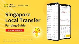 Tiger Trade APP - Singapore Local Transfer - Tiger Brokers