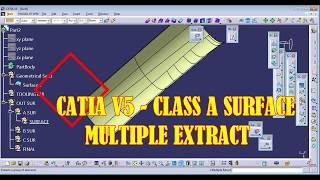 CATIA V5 SURFACING- MULTI EXTRACT