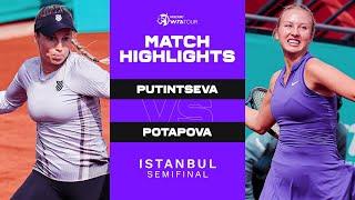 Yulia Putintseva vs. Anastasia Potapova | 2022 Istanbul Semifinals | WTA Match Highlights