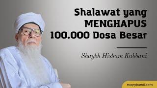 Shalawat yang Menghapus 100.000 Dosa Besar