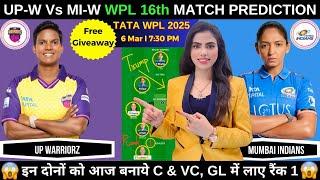 UP-W vs MUM-W Today Match Prediction | UP W vs MUM W WPL 2025 16th Match Prediction|Fantasy Cricball