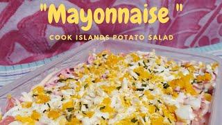 Making the legendary "Mayonnaise" Potato Salad | Cook Islands style