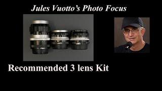 Recommended 3 Lens Nikon manual focus kit