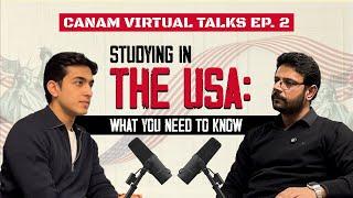 Canam Virtual Talks Ep. 2 | Studying in the USA: What You Need to Know  #canamvirtualtalks