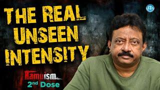 The Real & Unseen Intensity Of RGV | Ram Gopal Varma | Ramuism 2nd Dose