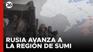 Ucrania confirma que Rusia está avanzando en la región de Sumi