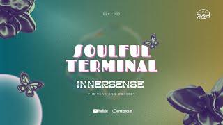 Soulful Terminal 027 | Not by Rituals | The Year-End Odyssey 2023