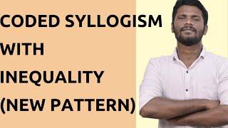 CODED SYLLOGISM WITH INEQUALITY (NEW PATTERN) | SUPER SERIES - DAY 9 | SBI CLERK | LIVE | Mr.JACKSON