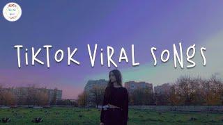 Tiktok viral songs  Tiktok songs 2023 ~ Trending tiktok songs