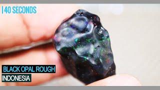 INDONESIAN KALIMAYA BLACK OPAL ROUGH IDR 17 JUTA | 40 SECONDS 120122