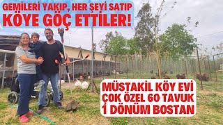 KÖYE GÖÇ EDİP MUHTEŞEM BİR DÜZEN KURMAK? İSTERSEN HER ŞEY MÜNKÜN! ÇOK ÖZEL 60 TAVUK 1 D. BOSTAN