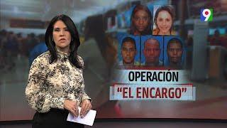 Operación “El Encargo” | El Informe con Alicia Ortega