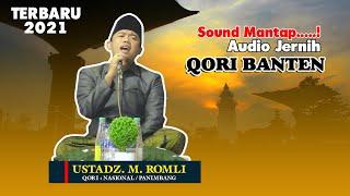 USTADZ M ROMLI PANIMBANG QORI NASIONAL BERSUARA MANTAP...!!