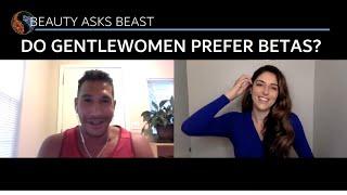 ALPHA ATTRACTION: Gentlewomen Prefer Betas? Stephanie & John Sonmez [ep 5]