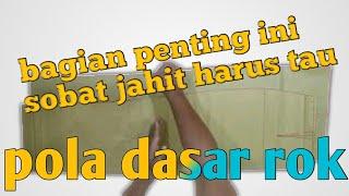 MEMBUAT POLA DASAR ROK GAK PAKE RIBET