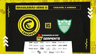 CASCAVEL X AVENIDA | BRASILEIRÃO SÉRIE D | 2ª FASE.