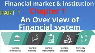 An overview of financial system | Financial market and intuitions | FMI | Part 1 | Accounting