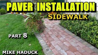 PAVER INSTALLATION (Part 9) Mike Haduck