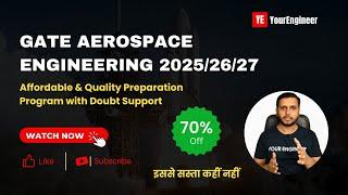 GATE Aerospace Engineering 2025/26 | Why GATE | Syllabi | Exam Pattern | Strategy | Preparation