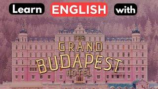 Learn English with MOVIES: The Grand Budapest Hotel!