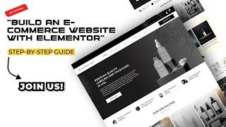 Live Build: Day/04  Creating an E-Commerce WordPress Website with Elementor