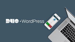 Two-Factor Authentication for WordPress with Duo Security