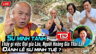 Từ tỷ phú đến người Hoàng Gia Thái Lan đến đảnh lễ Sư Minh Tuệ - Sư Minh Tánh nói gì ?