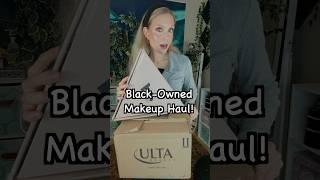 Black-owned Makeup Haul! (10x Ulta, LYS!)