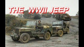 THE JEEP HISTORY AND DEVELOPMENT - WILLYS MB FORD GPW  [ WWII DOCUMENTARY ]