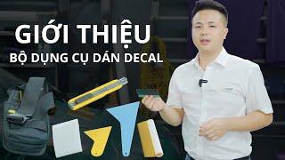 (Bài 1) Giới thiệu các dụng cụ để dán decal l Học dán decal ô tô