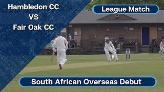 Southern Premier League Cricket | Dream Debut for the Overseas | Hambledon CC Vs Fair Oak CC