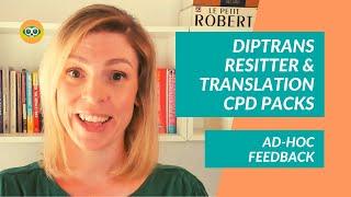 Translation Practice: DipTrans Resitter Packs and Translation Feedback for CPD