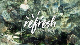 Refresh-Camp Song 2018