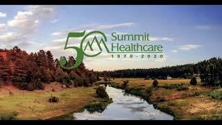 Summit Healthcare Celebrates 50 Years - :15