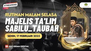 [LIVE] Rutinan Malam Selasa Majelis Sabilu Taubah Blitar (17 Februari 2025)