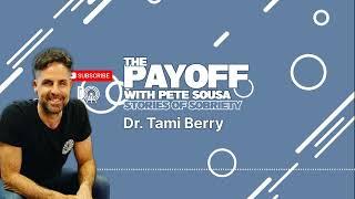 Dr. Tami Berry | The Payoff - Stories of Sobriety