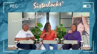 Sisterlocks® Founders Speak Their Truth