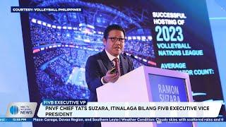 PNVF Chief Tats Suzara, itinalaga bilang FIVB Executive Vice President