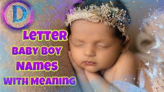 D Letter Baby Boy Names with meaning || New baby boy names 2024 || Baby Boy names || Baby names