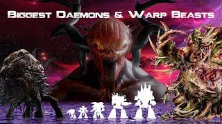 10 Biggest Warp Daemons and Beasts in 40K